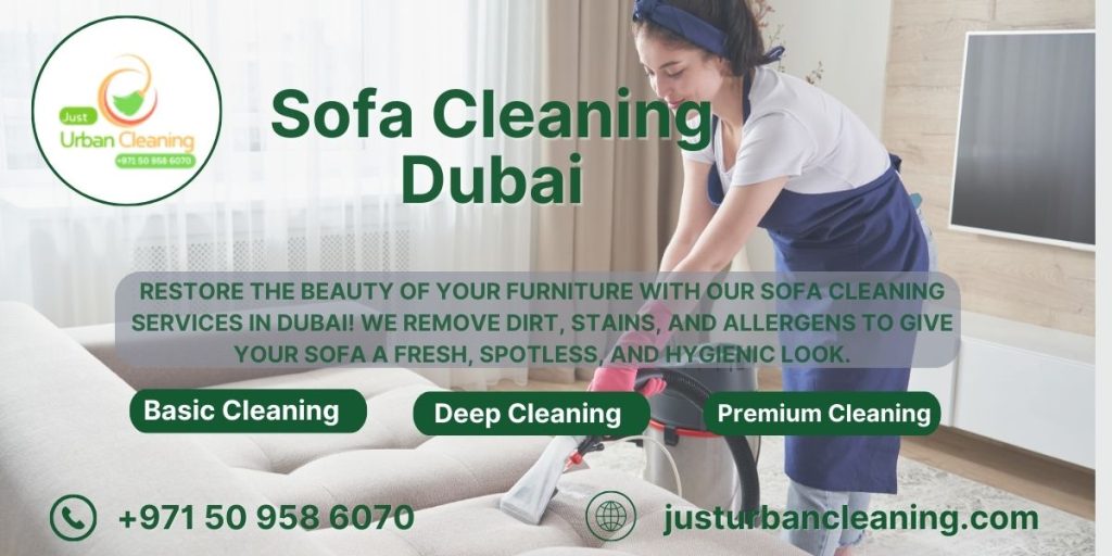 Sofa Cleaning Dubai | 050 958 6070 Sofa Cleaning Dubai