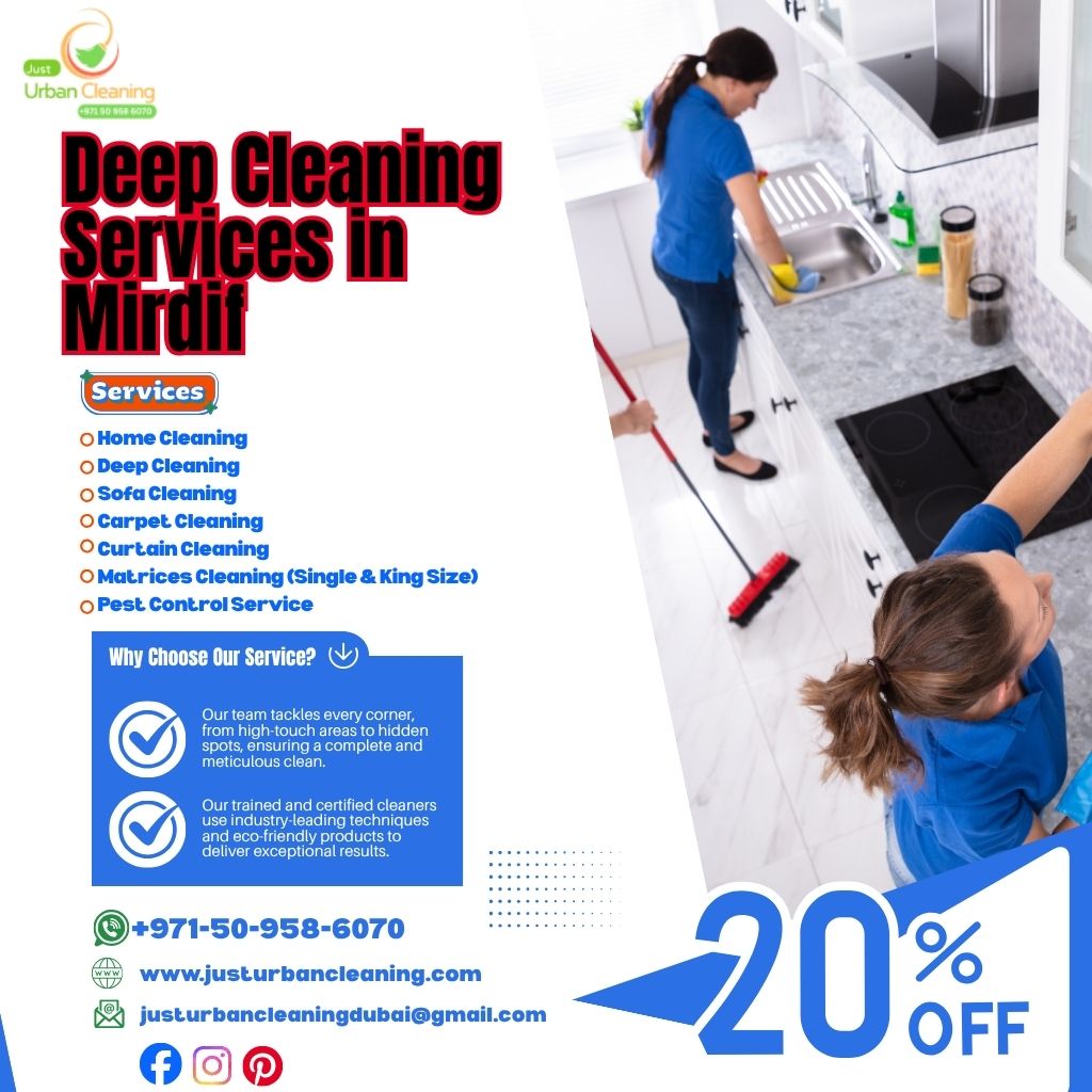 Deep Cleaning Services in Mirdif | 050 958 6070 Deep Cleaning Services in Mirdif