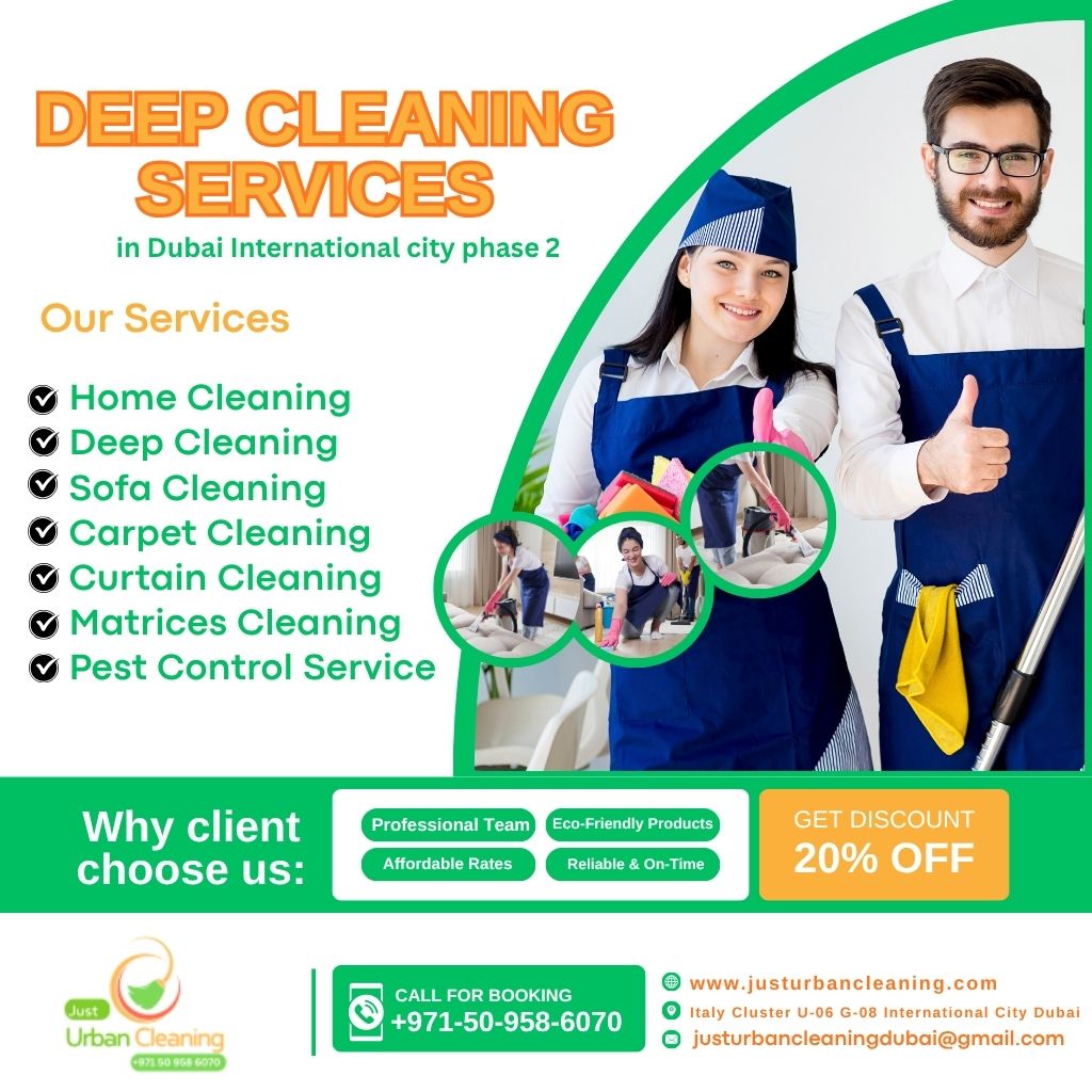 Deep Cleaning Services in Dubai International City Phase 2