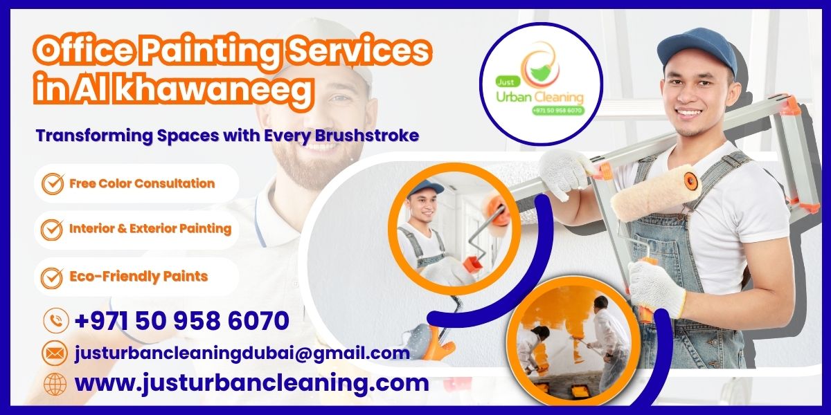 Office Painting Services in Al khawaneeg